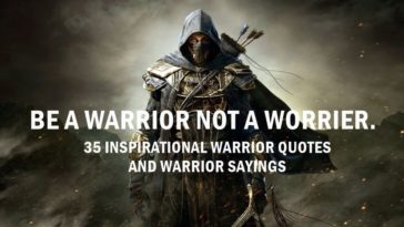 Collection 35 Inspirational Quotes On Warrior And Warriors Sayings