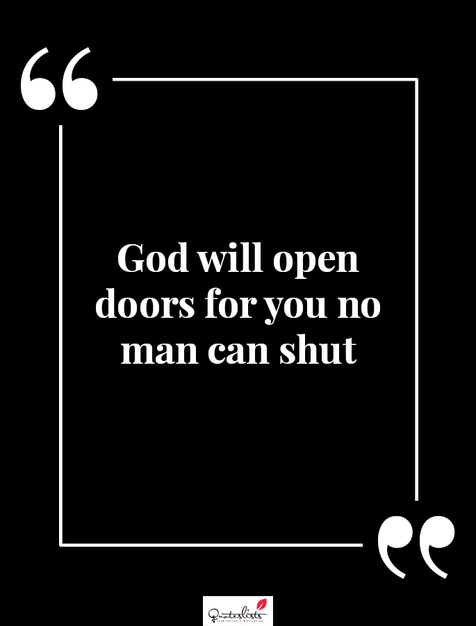 Motivation Quote God Will Open Doors For You No Man Can