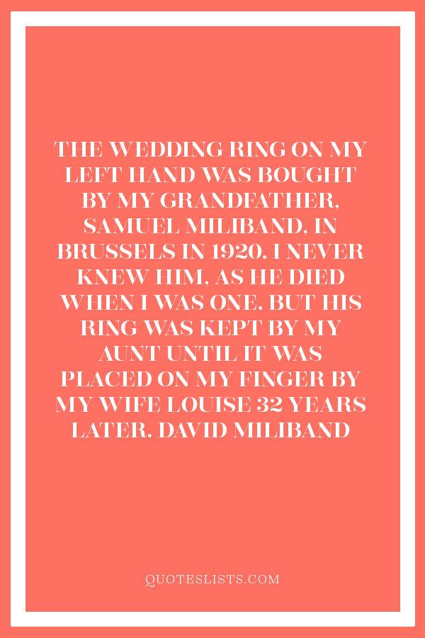Love & Wedding quote by David Miliband