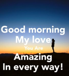 Good Morning Wishes for My Love
