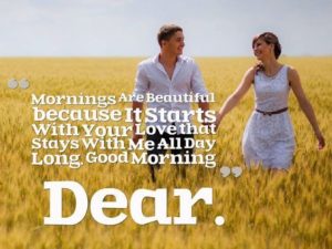 Quotes of Good Morning to My Love