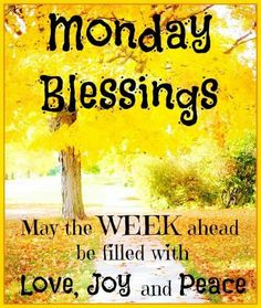 Blessings for Monday Pictures Quotes
