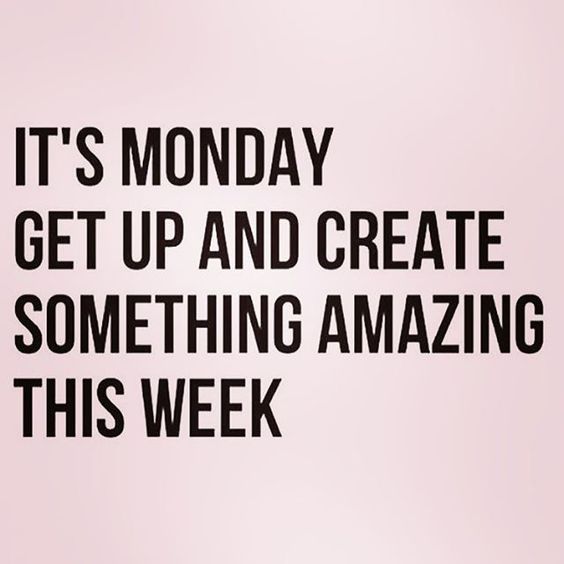 Collection : 25 Monday Motivation Quotes | Quotes and Humor ...