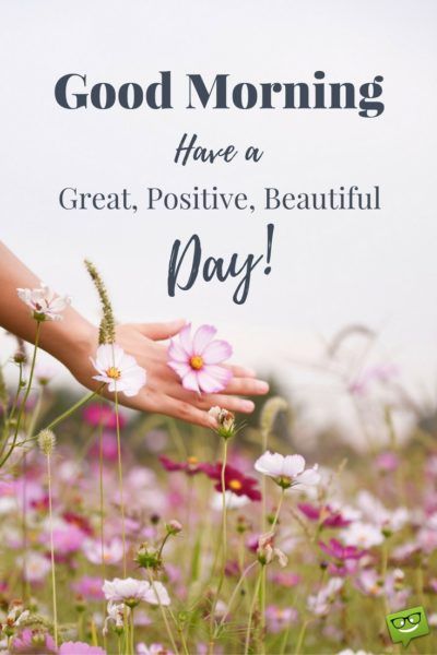 Have a great day quote
