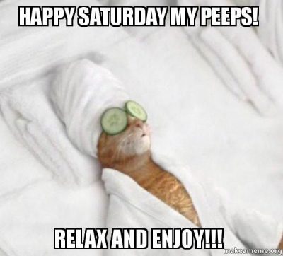 Happy Saturday Memes