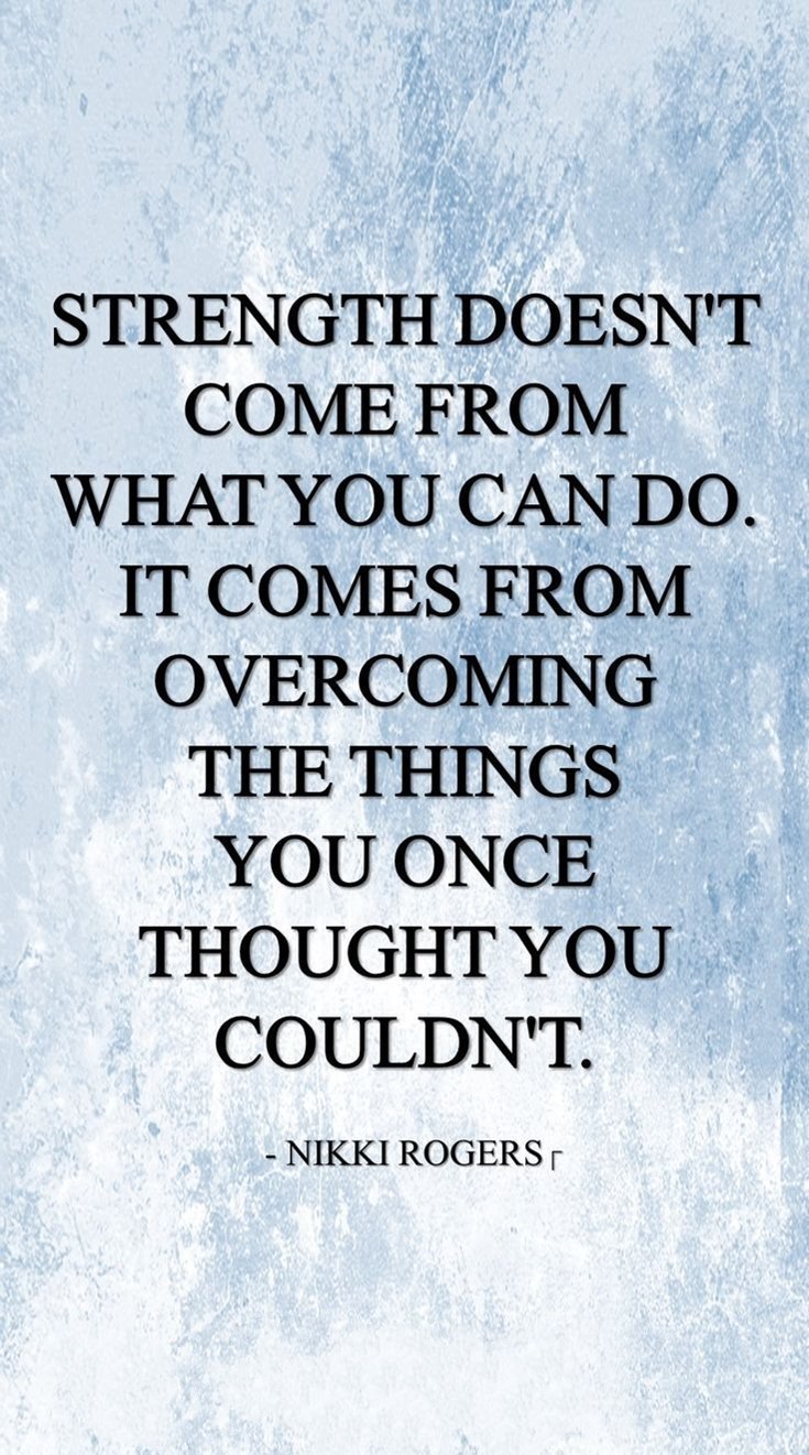 56 Inspirational Quotes About Strength and Perseverance Quotes About Change 8