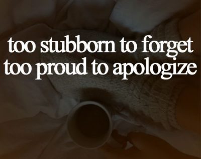 Collection 65 Quotes About Being Stubborn Quoteslists Com Number One Source For Inspirational Quotes Illustrated Famous Quotes And Most Trending Sayings