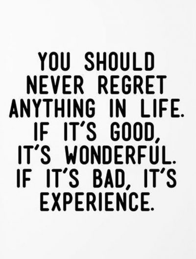 Collection 85 Never Regret Quotes And Sayings To Inspire You The Random Vibez Quoteslists 