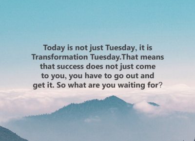 Tuesday Motivational Quotes
