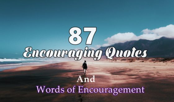 Collection : 87 Encouraging Quotes And Words of Encouragement ...