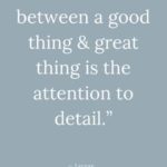 Best Attention To Detail Quotes 2 image