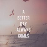 Best Better Days Quotes image