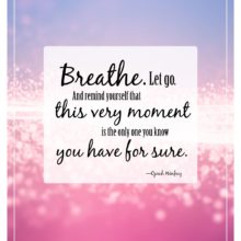 Collection : +27 Breathe Quotes and Sayings with Images