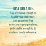 Breathe Quotes and Sayings with Images