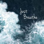 Breathe Quotes 2