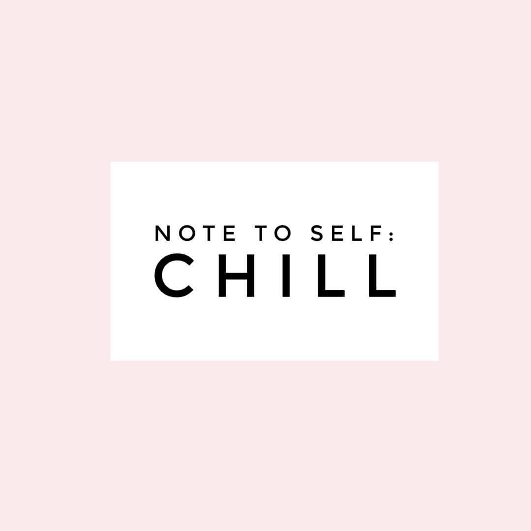 Collection +27 Chill Quotes 2 and Sayings with Images