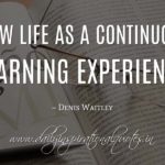 Continuous Learning Quotes and Sayings with Images