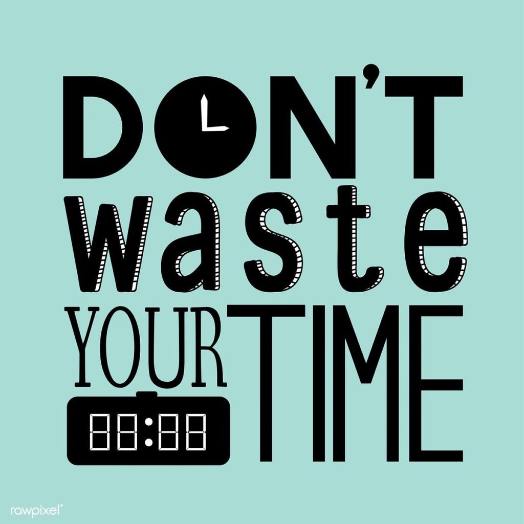 Collection : +27 Don't Waste Your Time Quotes and Sayings with Images