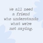 Friend In Need Quotes
