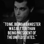 Gangsters Quotes 3 and Sayings with Images