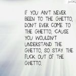 Best Ghetto Quotes image