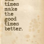 Best Good Times Quotes image