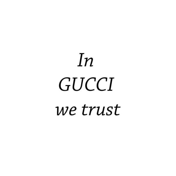 Collection : +27 Gucci Quotes and Sayings with Images