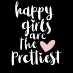 Happy Girl Quotes 3