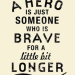 Hero Quotes and Sayings with Images