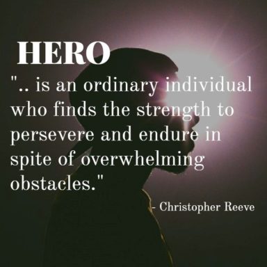 Collection : +27 Hero Quotes and Sayings with Images