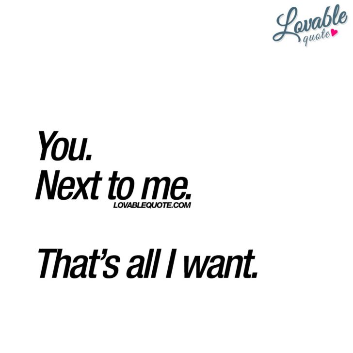 Collection : +27 I Want To Be With You Quotes and Sayings with Images