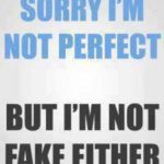 Best I'm Not Perfect Quotes image