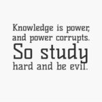 Knowledge Is Power Quotes 3