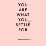 Best Never Settle Quotes image