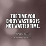 Best Not Wasting Time Quotes 2 image