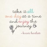 Best One Day At A Time Quotes 3 image