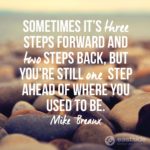 One Step At A Time Quotes 2 and Sayings with Images