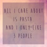 Pasta Quotes 3 and Sayings with Images