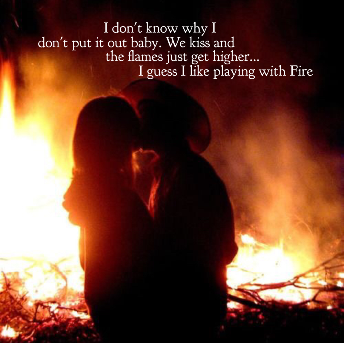 playing with fire quotes