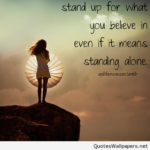 Stand Alone Quotes and Sayings with Images