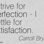 Striving For Perfection Quotes 2
