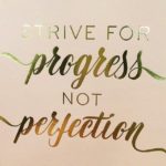 Best Striving For Perfection Quotes 2 image