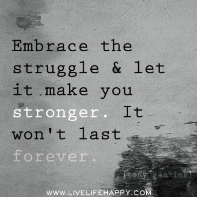 Collection : +27 Struggle Quotes and Sayings with Images