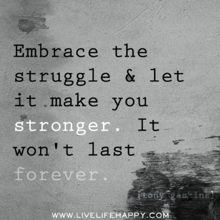 Collection : +27 Struggle Quotes and Sayings with Images