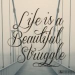 Struggle Quotes 3 and Sayings with Images