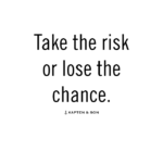 Take A Chance Quotes 2