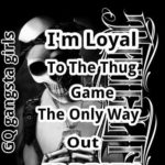 Thug Life Quotes 2 and Sayings with Images