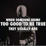 Best Too Good To Be True Quotes image