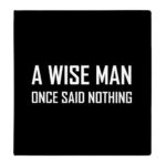 Best Wise Man Once Said Quotes image