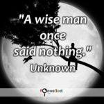 Wise Man Once Said Quotes and Sayings with Images